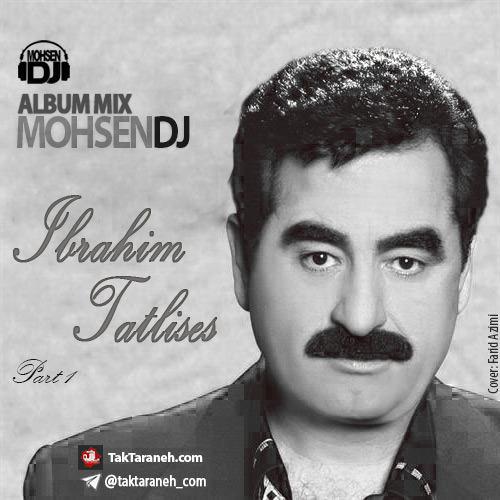 mohsendj-ibrahim-tatlises-album-mix-part-1